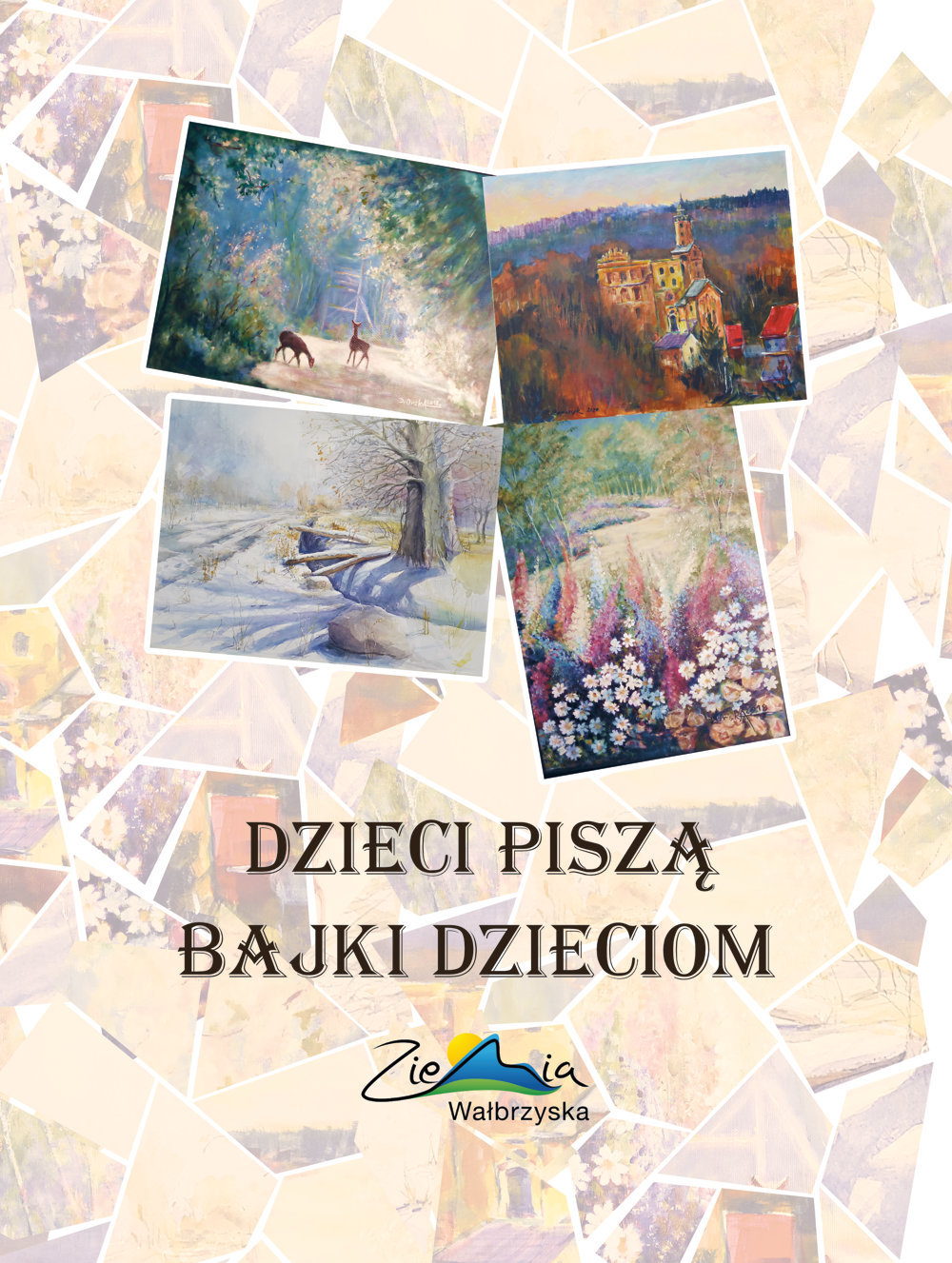 praca zbiorowa - Dzieci piszą bajki dzieciom