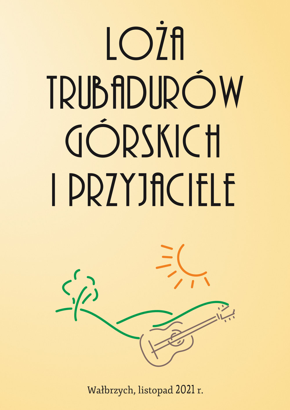 Loża Trubadurów Górskich i Przyjaciele