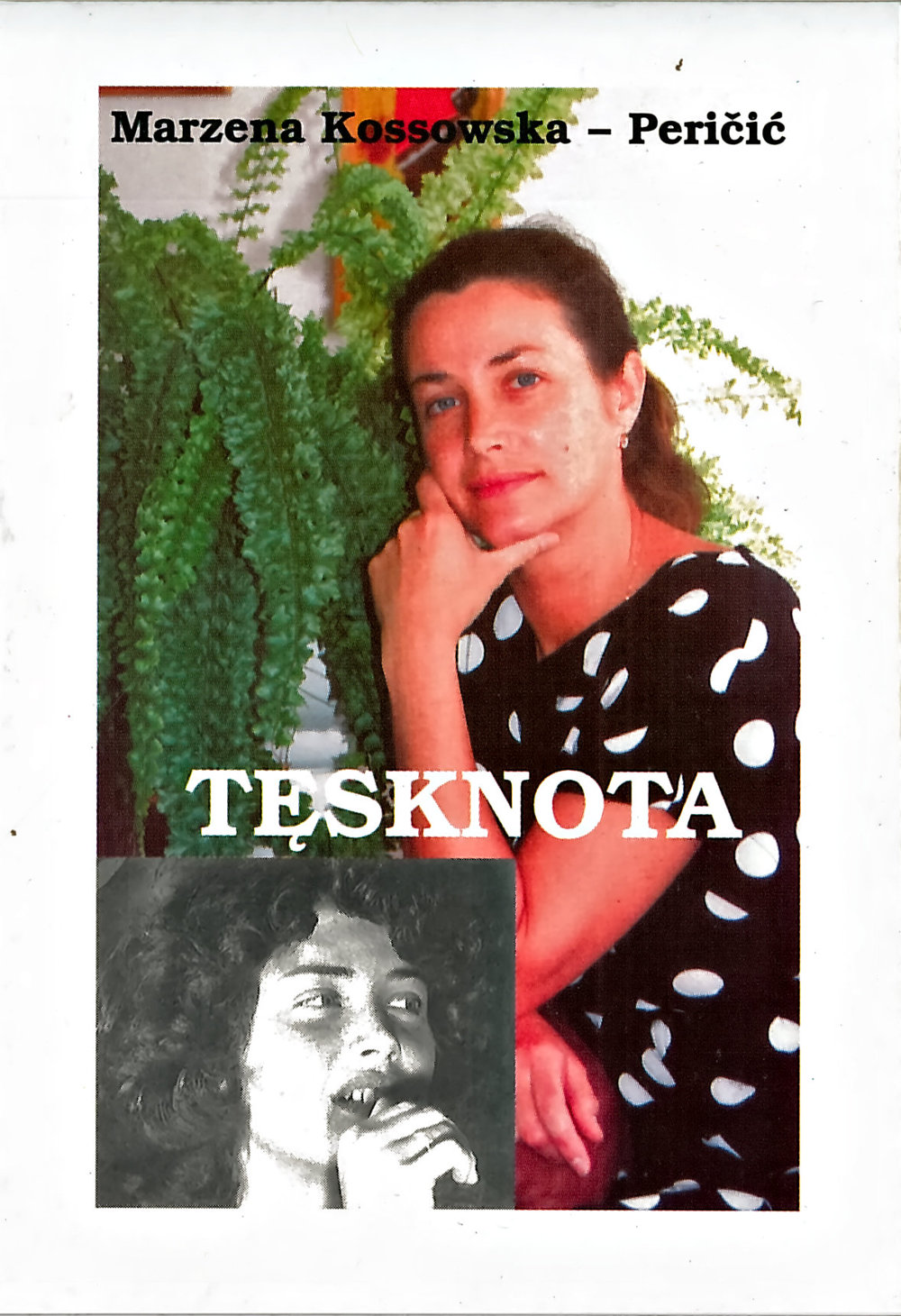 Marzena Kossowska-Pericić - Tęsknota